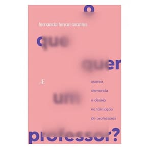 O Que Quer Um Professor?