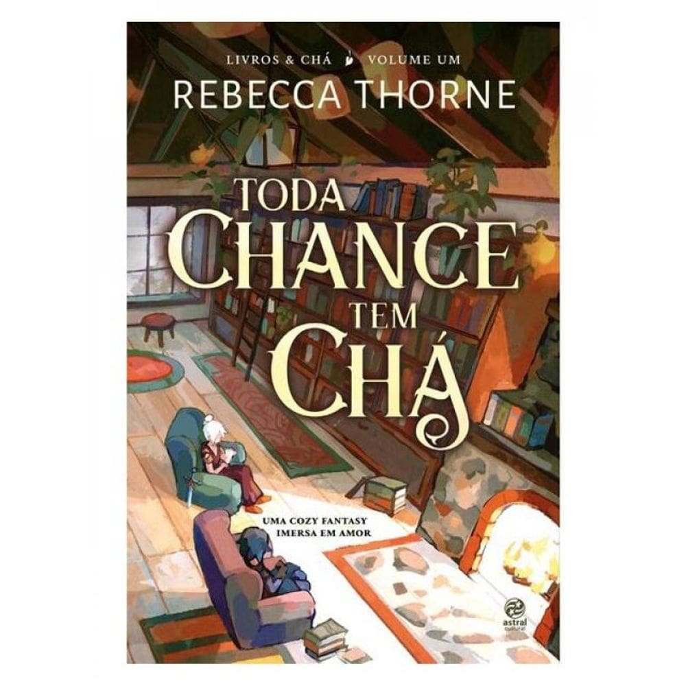 Toda Chance Tem Chá - Vol. 1