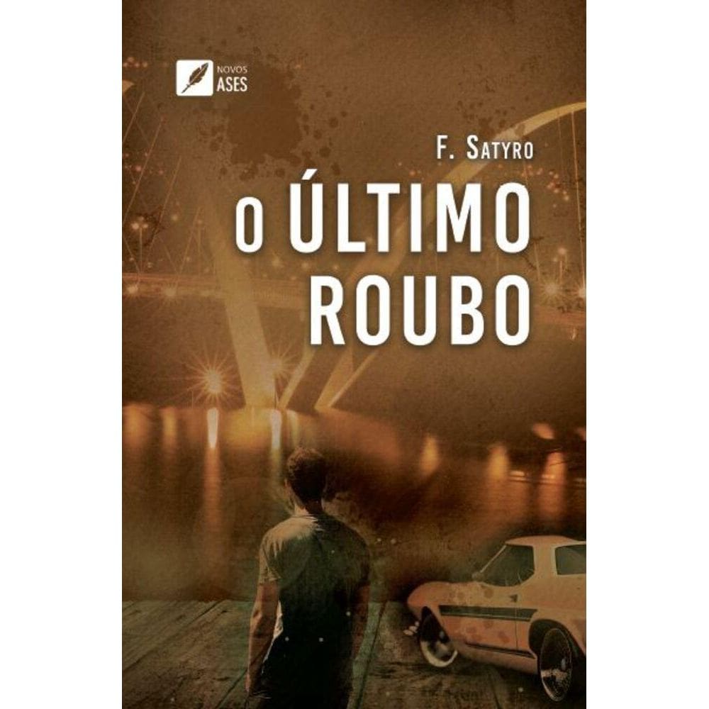 O Último Roubo