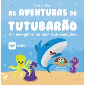 As aventuras de Tutubarão: Um mergulho no mar das emoções