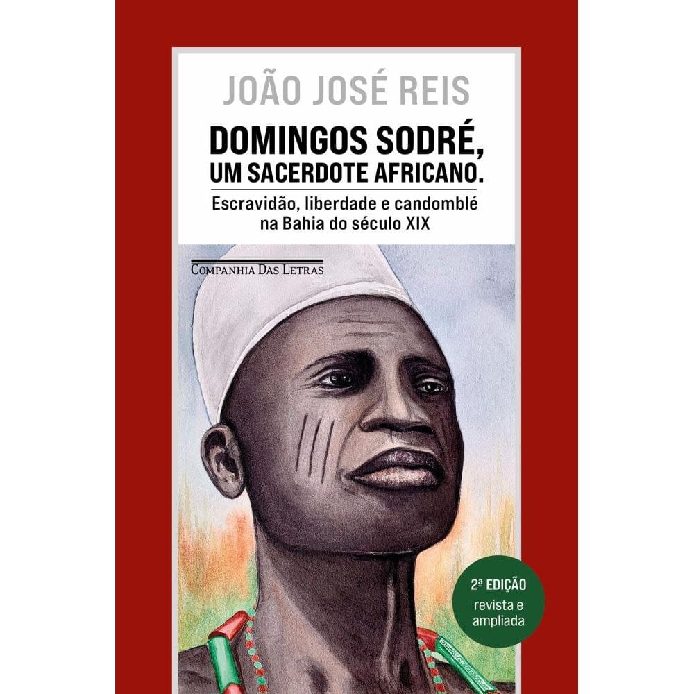 Domingos Sodré, um sacerdote africano (Edição revista e ampliada)(1308)