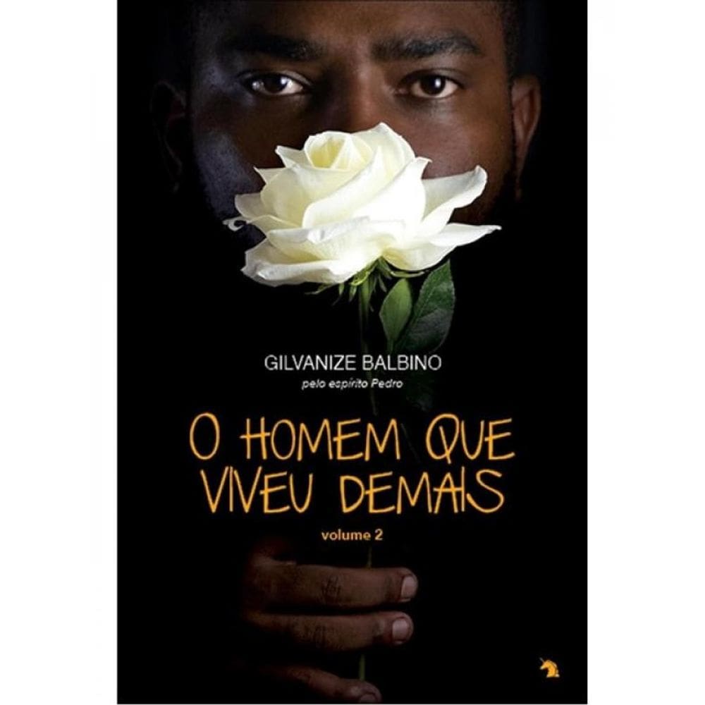 O Homem Que Viveu Demais