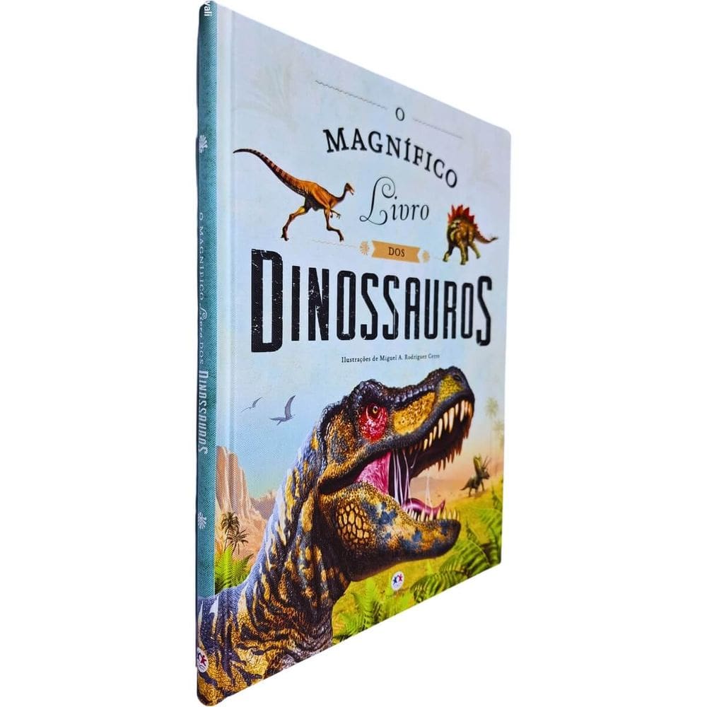 O Magnífico Livro dos Dinossauros Ilustrações de Miguel A. Rodriguez Cerro