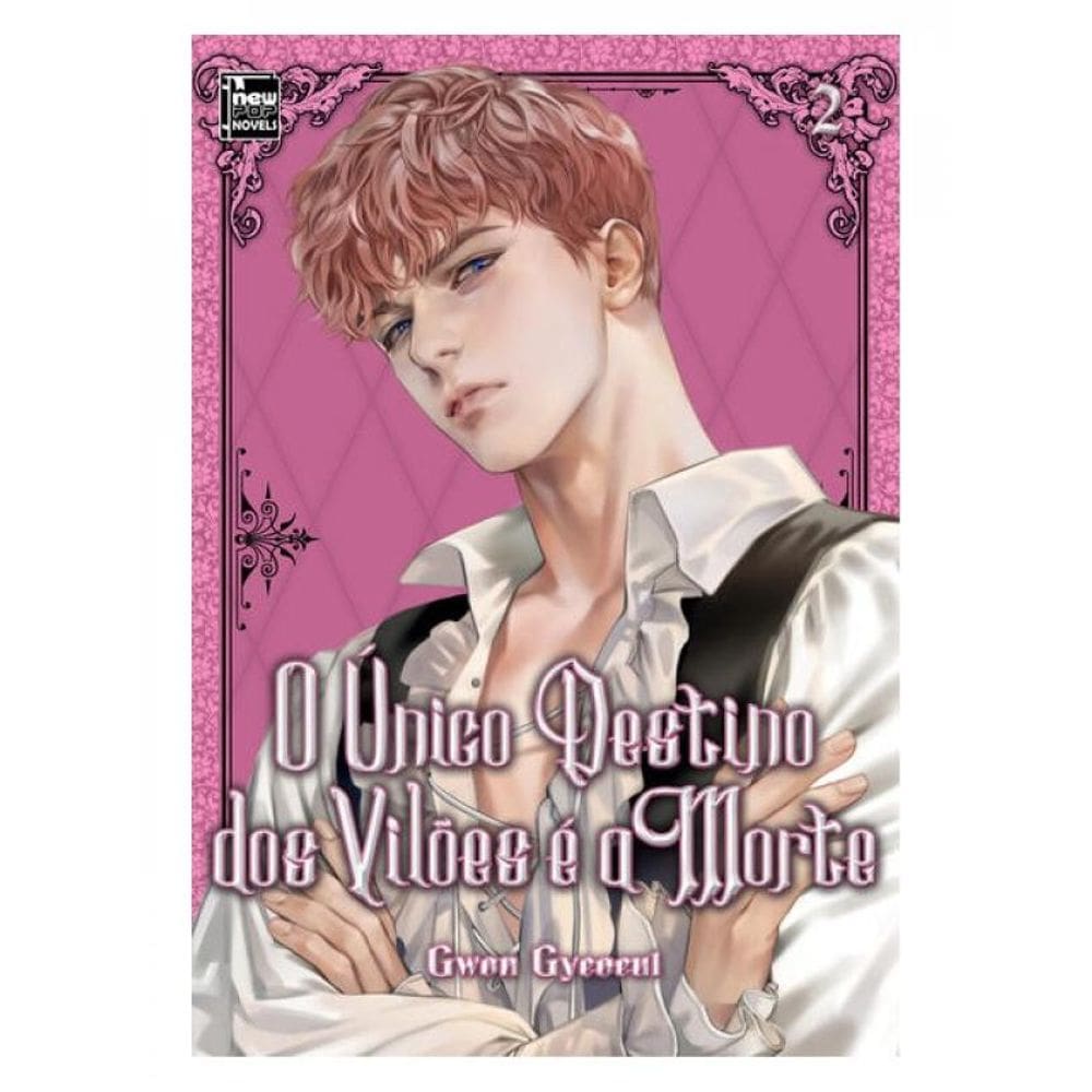 O Único Destino Dos Vilões É A Morte: Livro 2 De 5