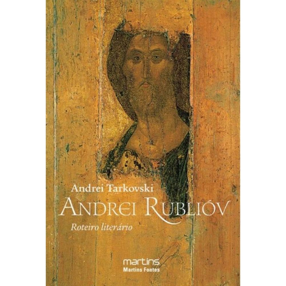 Andrei Rubliov - Roteiro Literario