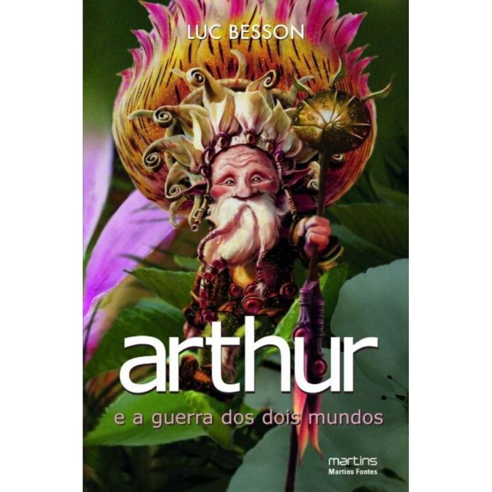 Arthur E A Guerra Dos Dois Mundos Vol. 4