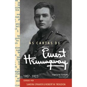 Cartas De Ernest Hemingway, As Vol 1: 1907 192