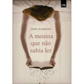 A Menina Que Não Sabia Ler