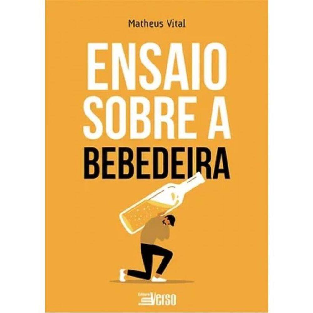 Ensaio Sobre A Bebedeira
