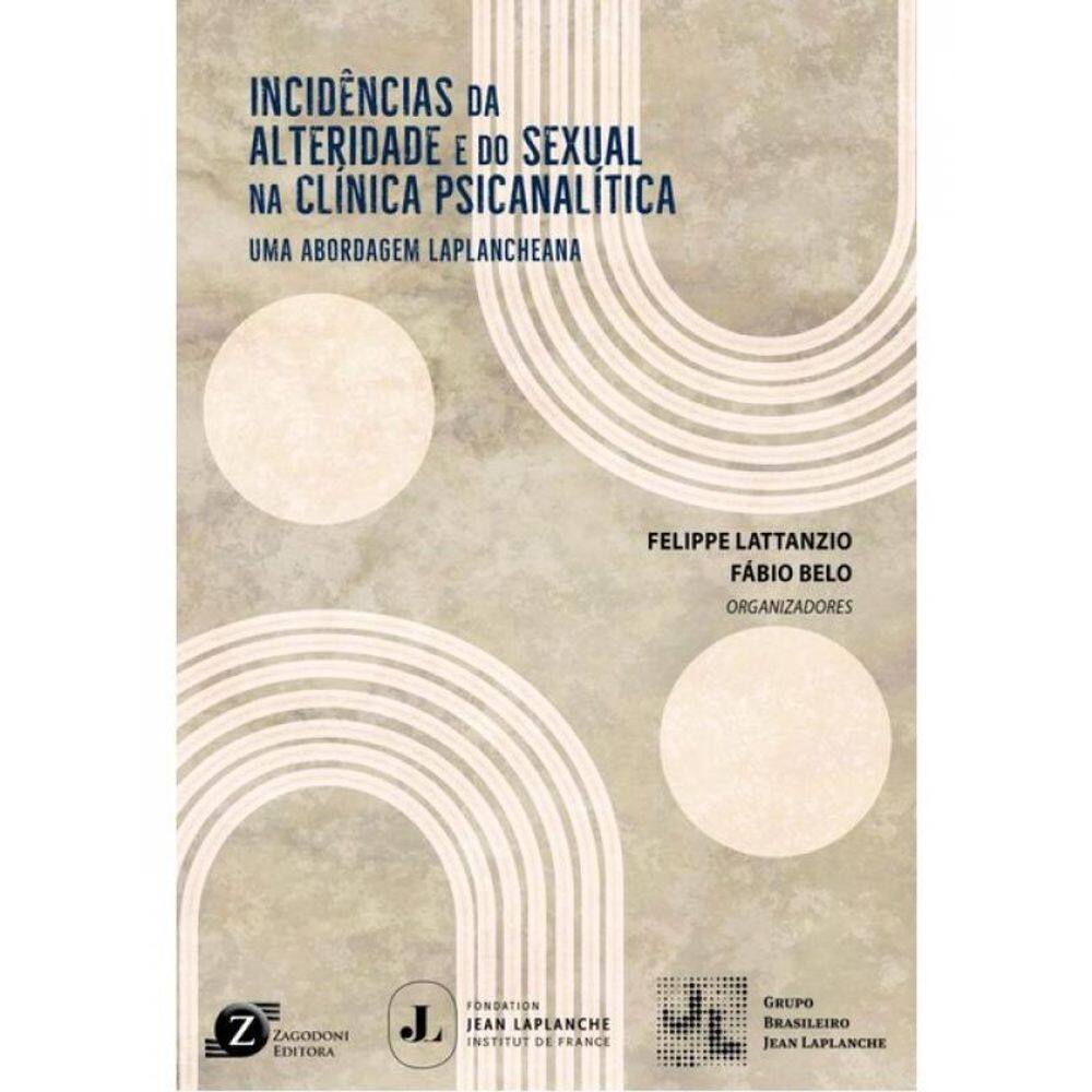 Incidências Da Alteridade E Do Sexual Na Clínica Psicanalítica