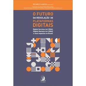 O futuro da regulação de plataformas digitais