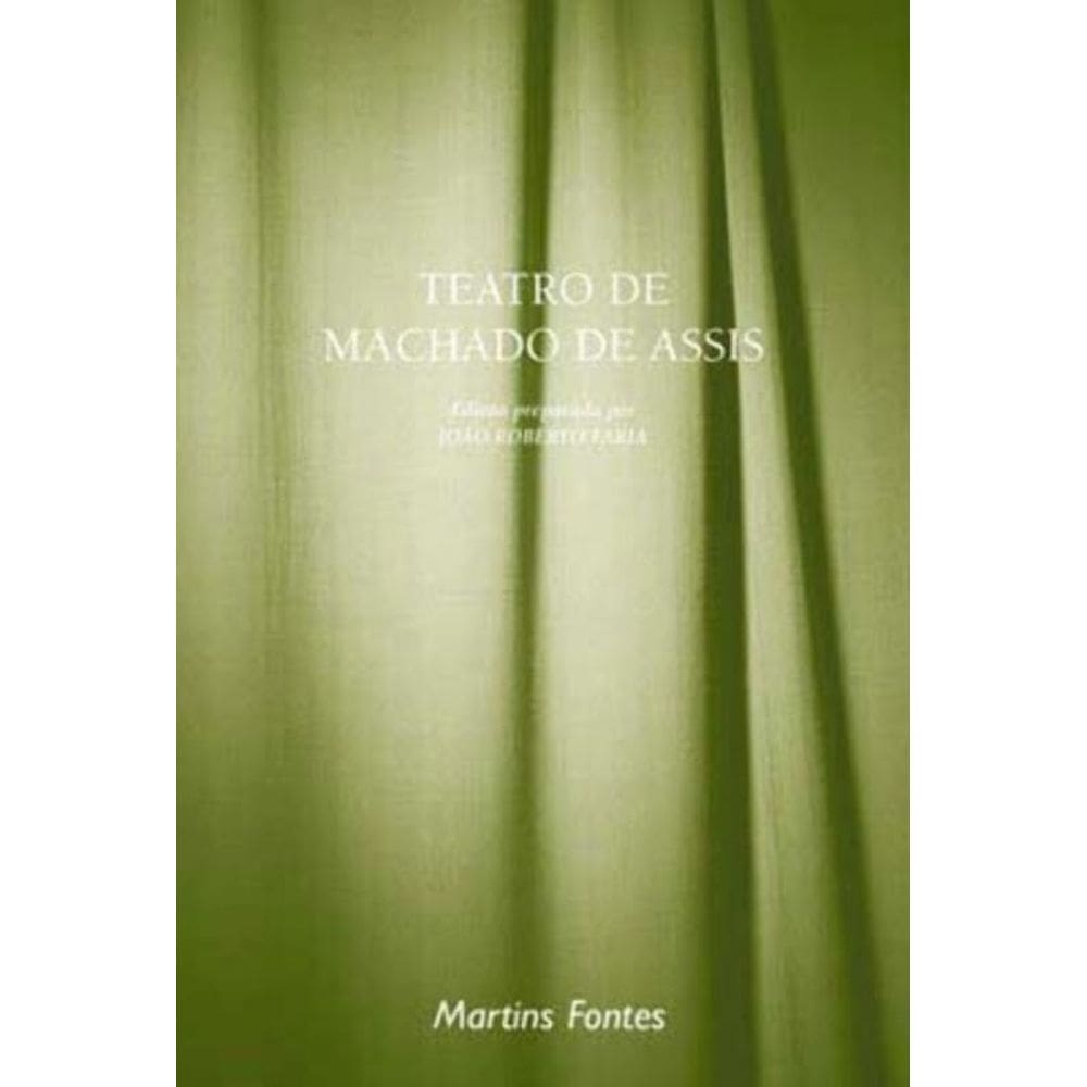 Teatro De Machado De Assis - (Wmf)