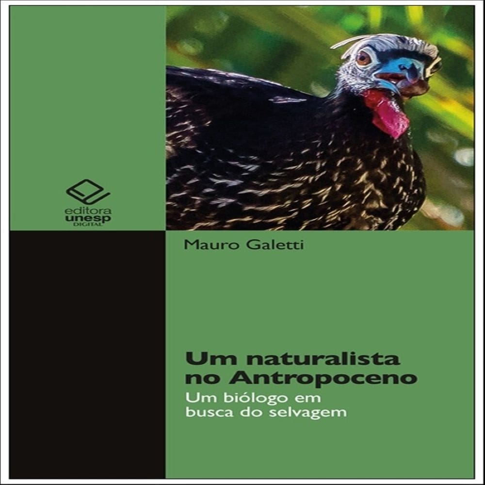 Um naturalista no Antropoceno.