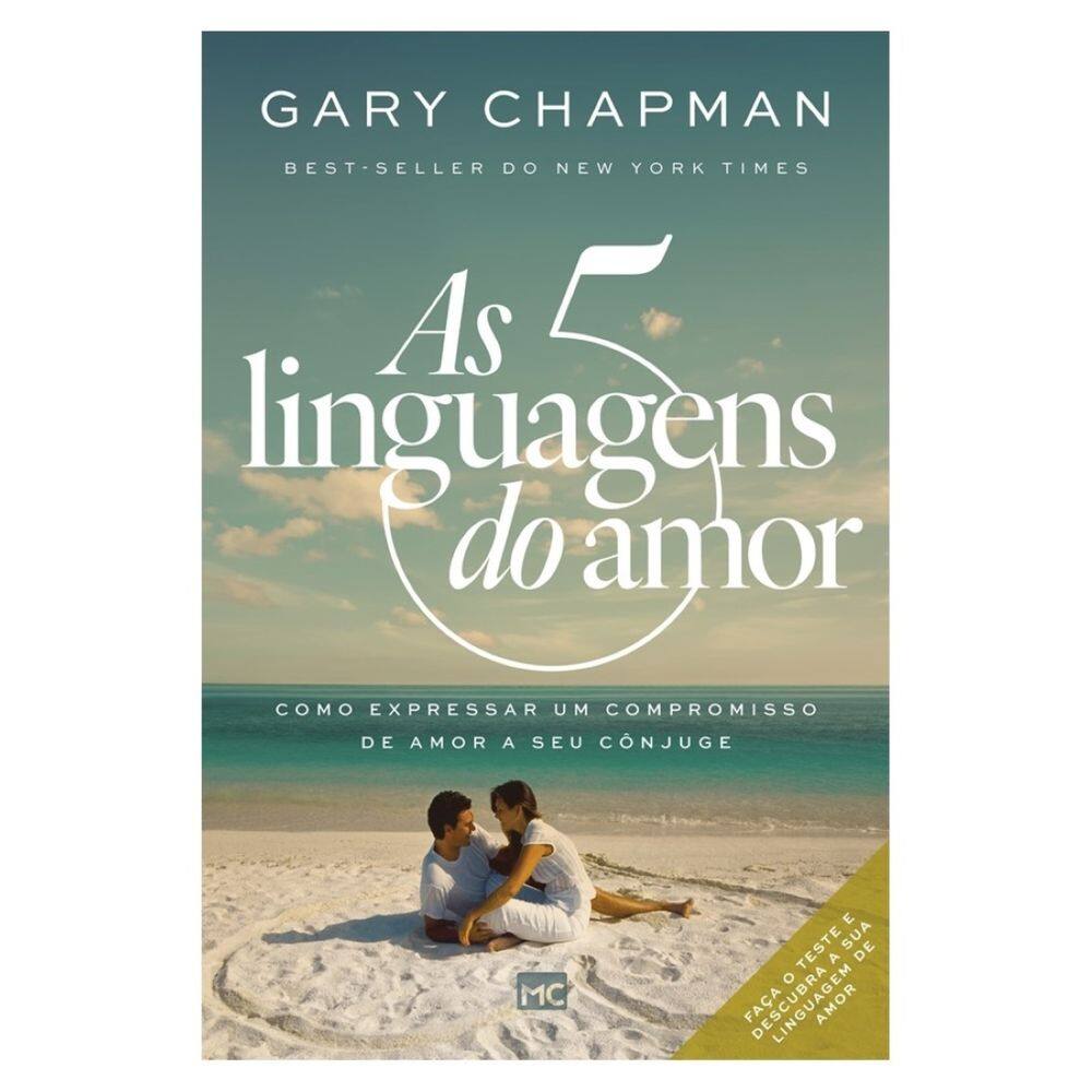 As cinco linguagens do amor - 3ª edição (Nova capa)