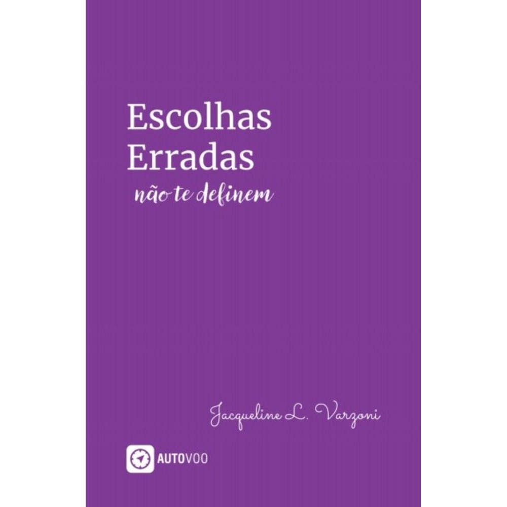 Escolhas Erradas não te definem
