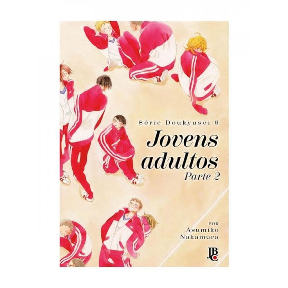 Série Doukyusei - Jovens Adultos - Part. 2 - Vol. 06