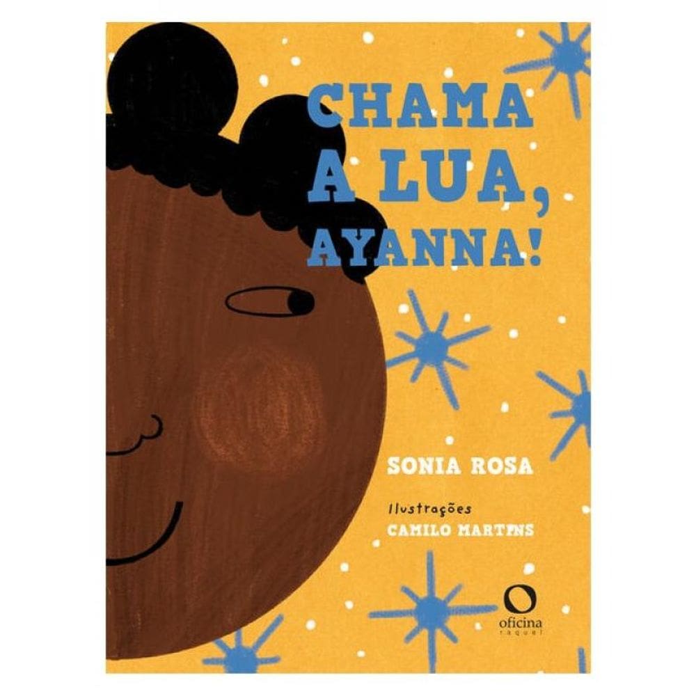 Chama A Lua, Ayanna