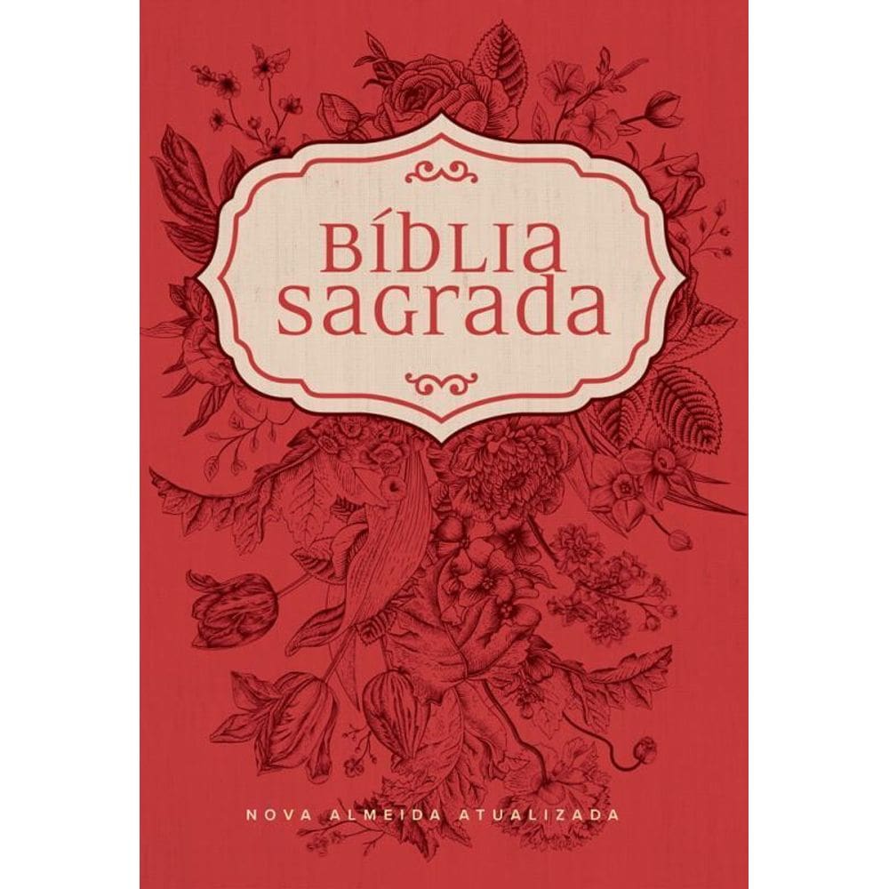 Bíblia Naa Flores Vermelhas Nova Almeida Atualizada
