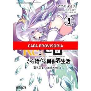 Re:Zero - Capítulo 3 - A Verdade De Zero - Vol. 09