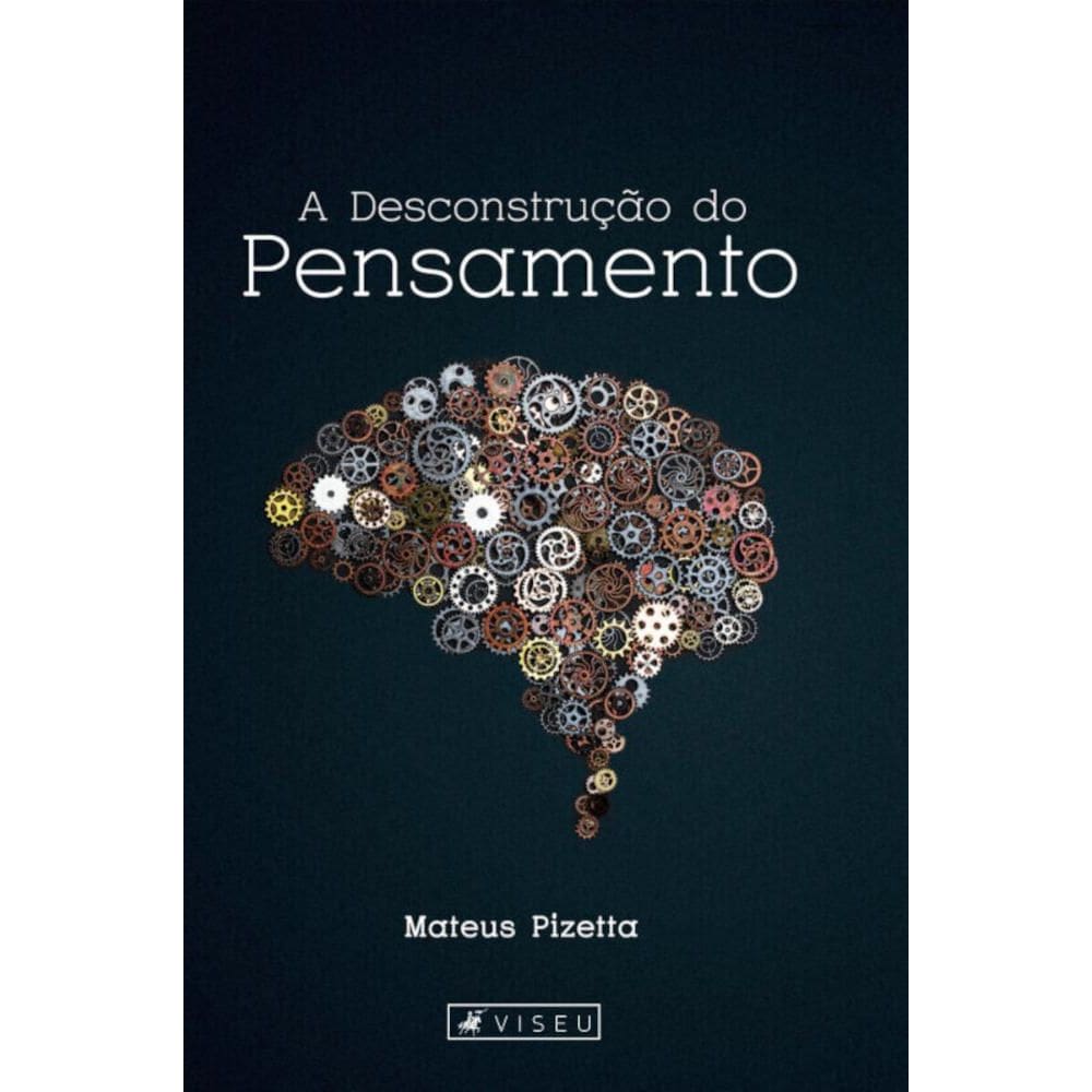 A desconstrução do Pensamento