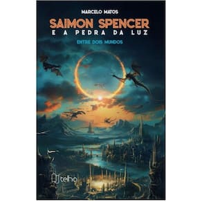 Saimon Spencer e a pedra da luz: entre dois mundos