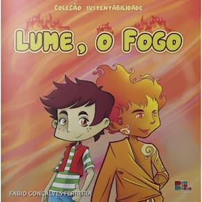 Livro Sustentabilidade. Lume, O Fogo