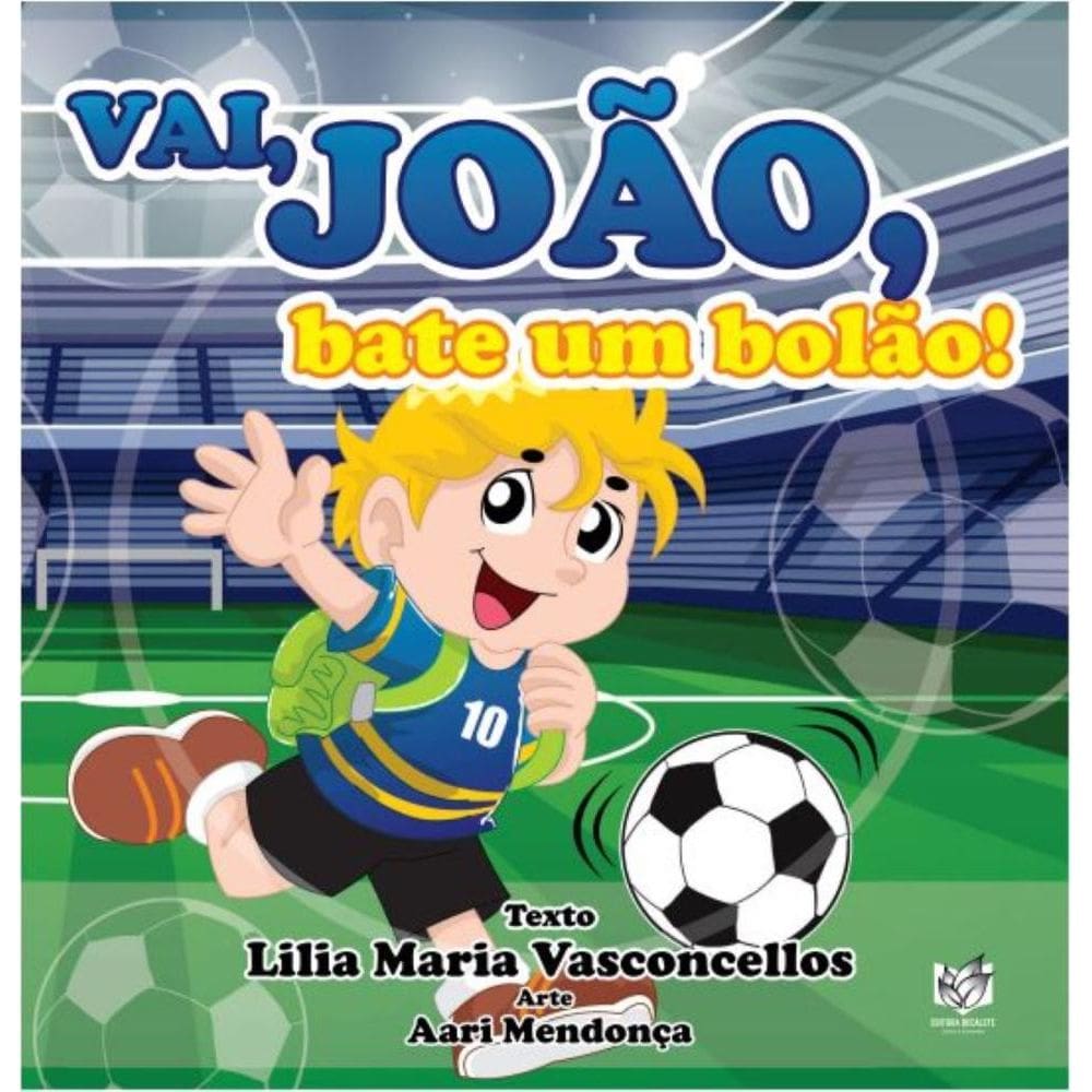 Vai, João, bate um bolão!