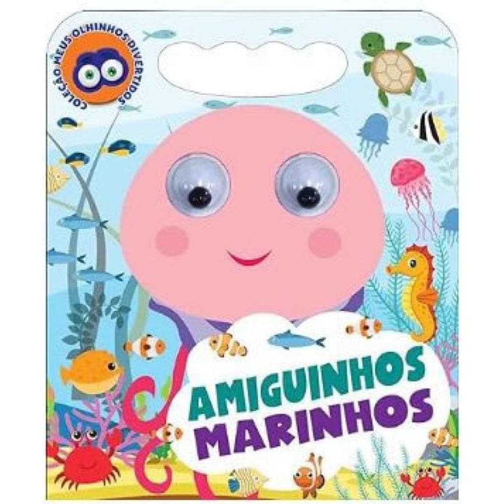 Coleção Meus Olhinhos Divertidos Amiguinhos Marinhos