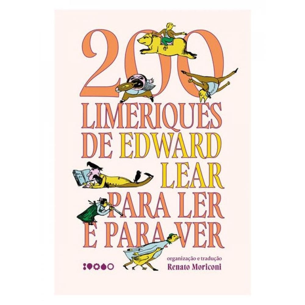 200 Limeriques De Edward Lear Para Ler E Para Ver
