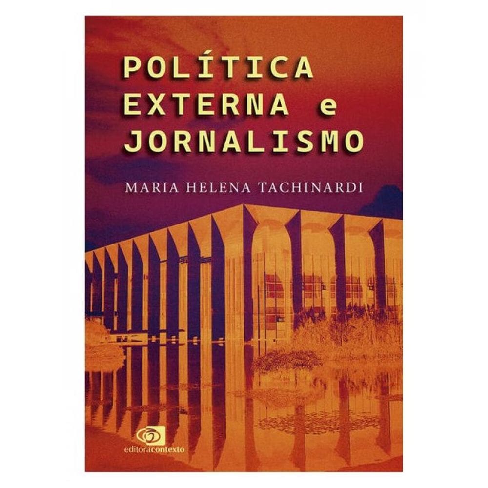 Política Externa E Jornalismo