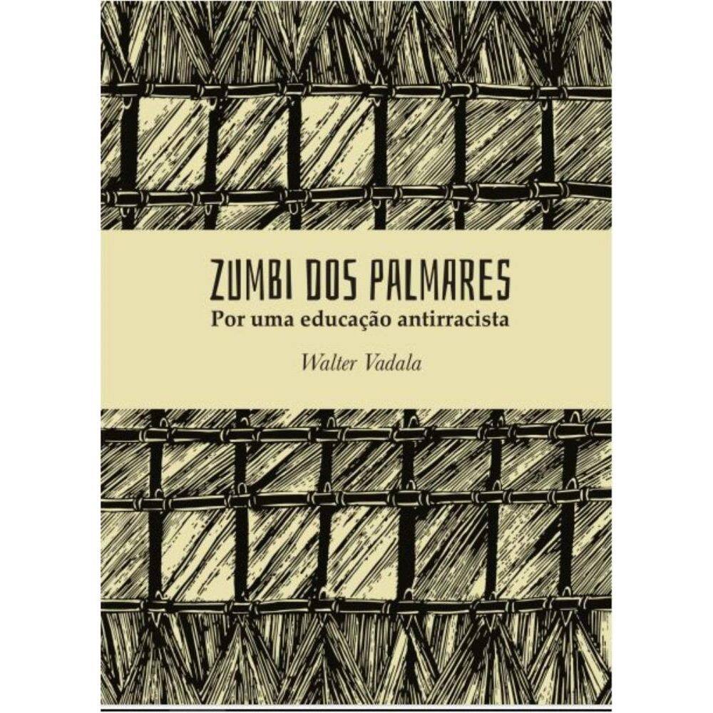 Zumbi dos Palmares: Por uma educação antirracista