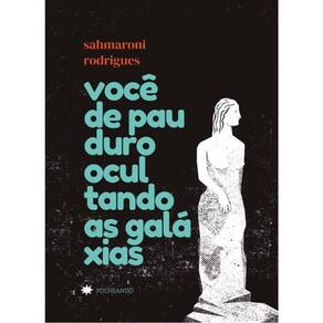 Você De Pau Duro Ocultando As Galáxias