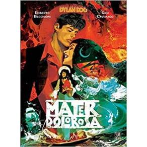Dylan Dog Graphic Novel: Mater Dolorosa