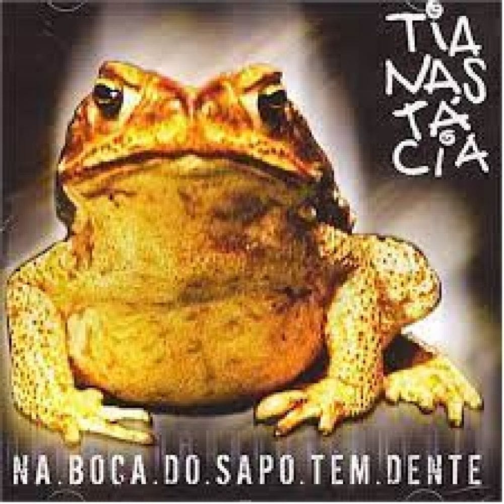 Tianastacia Na Boca Do Sapo Tem Dente + Criança Louca 2cds
