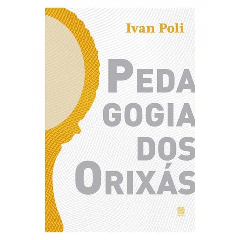 Pedagogia Dos Orixás