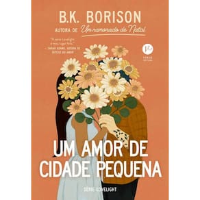 Um Amor de Cidade Pequena (Vol. 2 Série Lovelight)