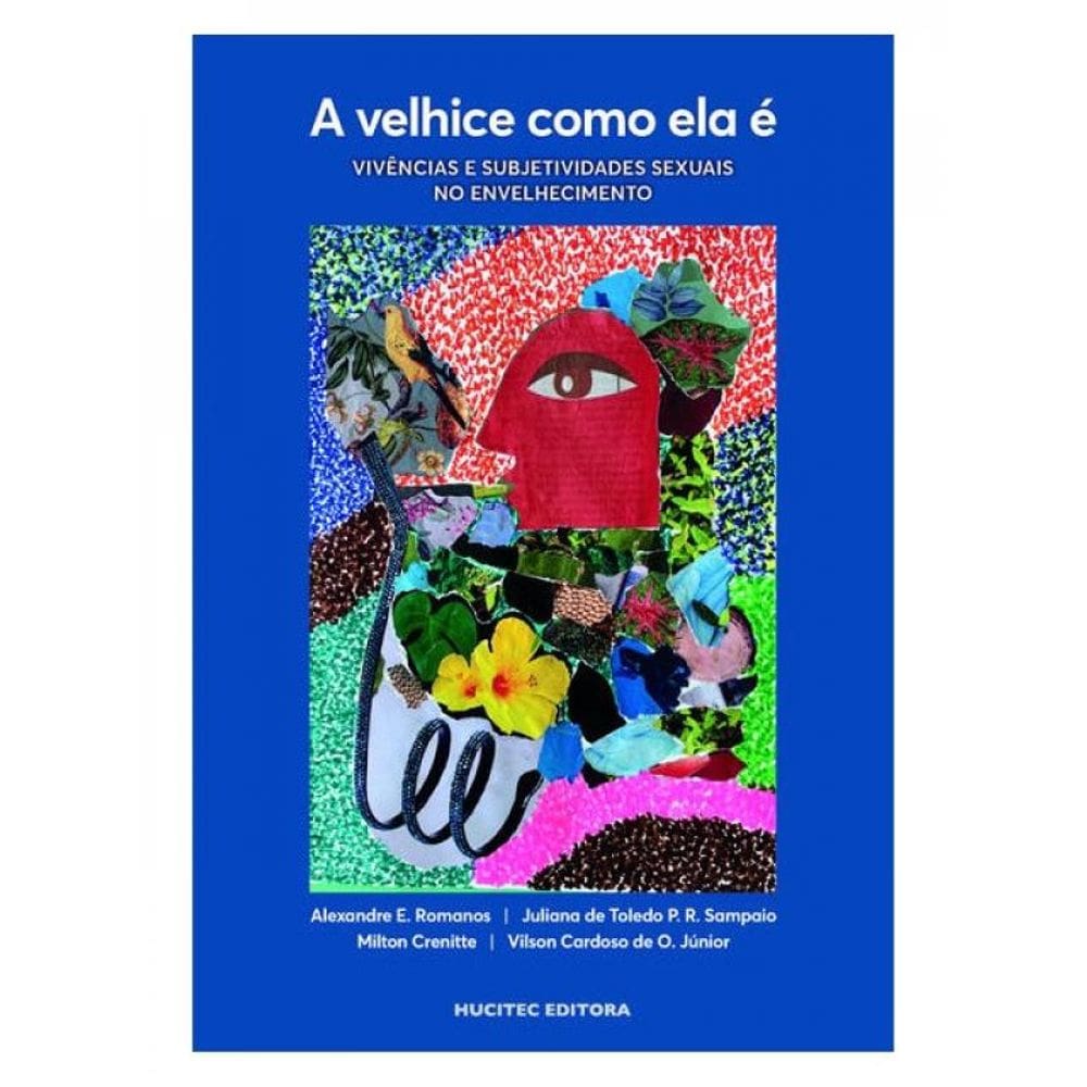 A Velhice Como Ela É