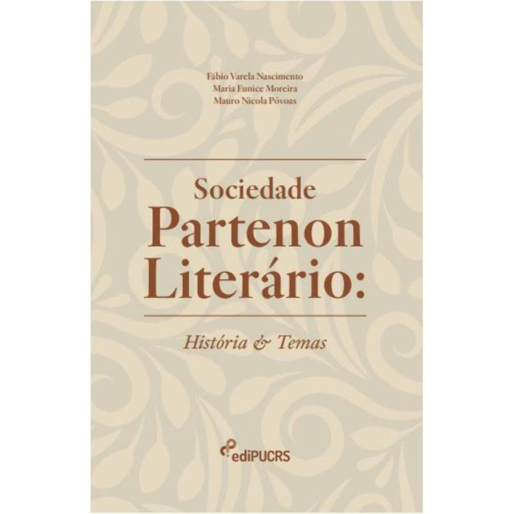 Sociedade Partenon Literário: História e Temas