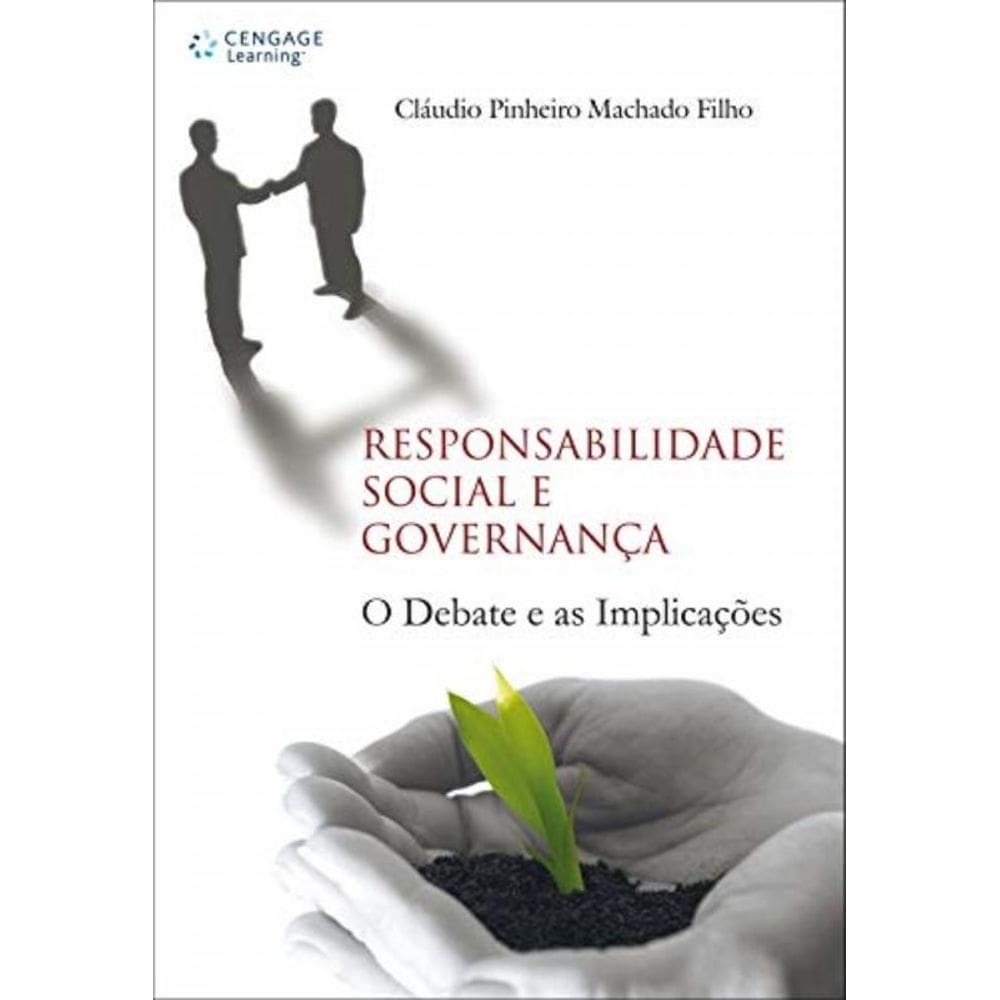 Responsabilidade Social E Governanca O Debate E As