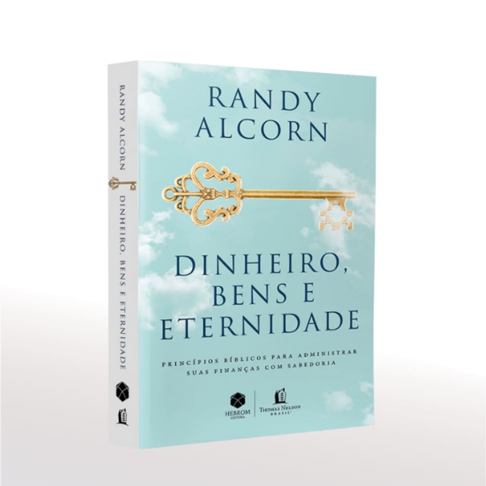 Dinheiro, Bens E Eternidade