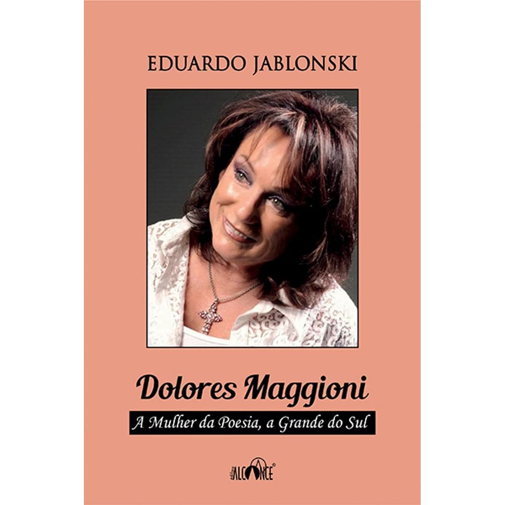 Dolores Maggioni:  a mulher da poesia, a grande do Sul