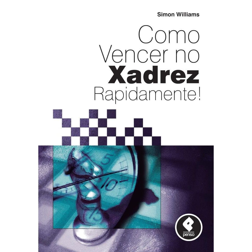 Como Vencer No Xadrez Rapidamente!