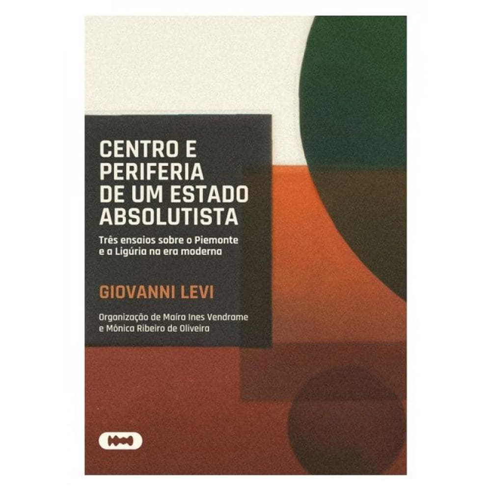 Centro E Periferia De Um Estado Absolutista