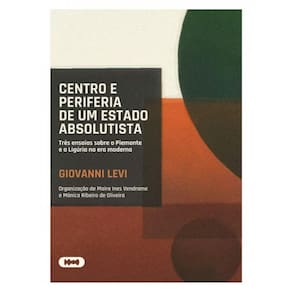 Centro E Periferia De Um Estado Absolutista