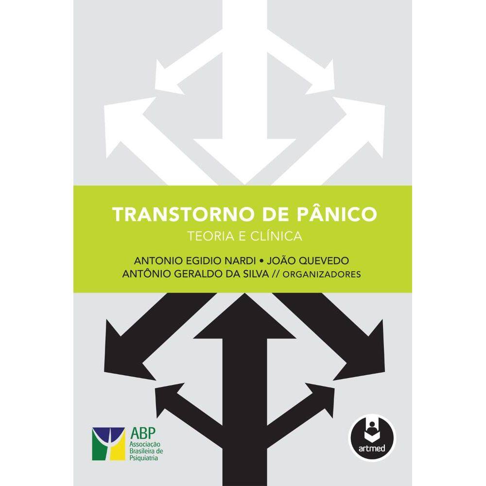 Transtorno De Panico: Teoria E Clinica