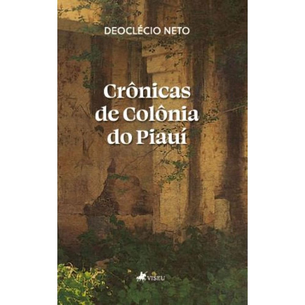 Crônicas de Colônia do Piauí