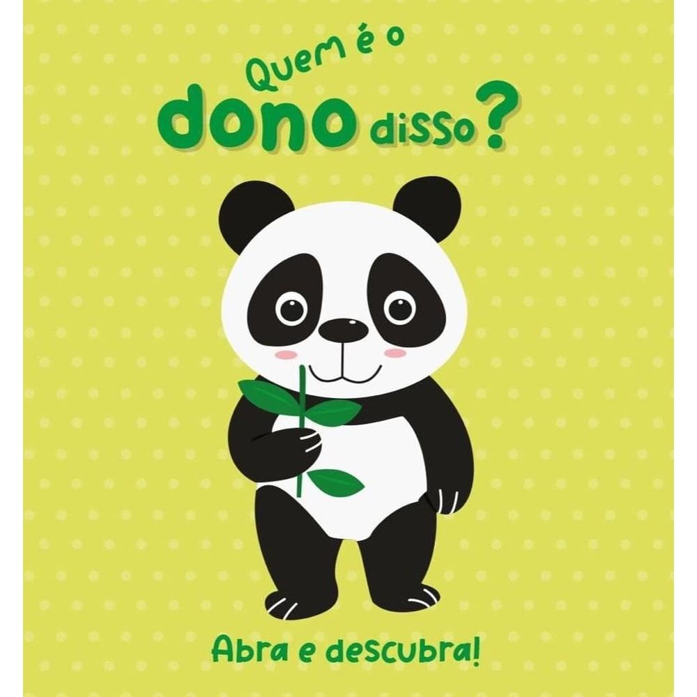 Abra E Descubra - Quem É O Dono Disso