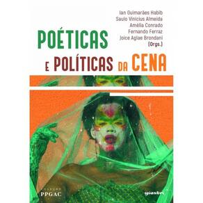 Poéticas E Políticas Da Cena