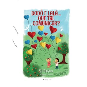 Dodô e Lalá, que tal comunicar