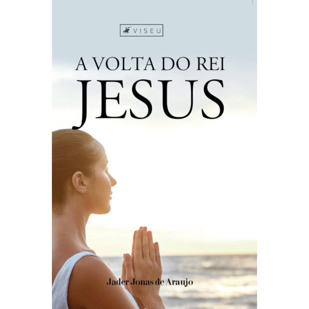 A volta do rei Jesus